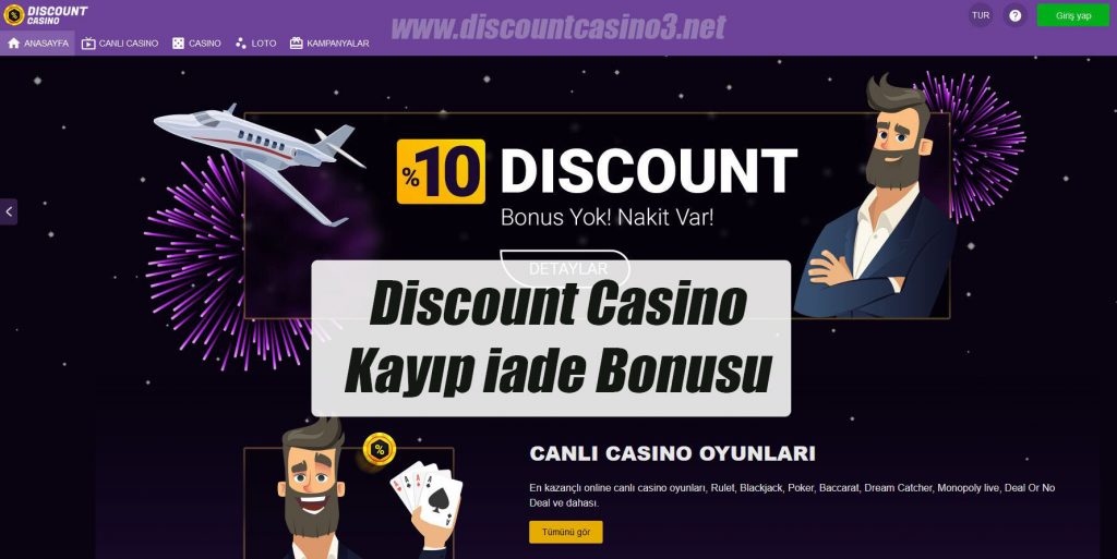 Discount Casino Kayıp iade Bonusu