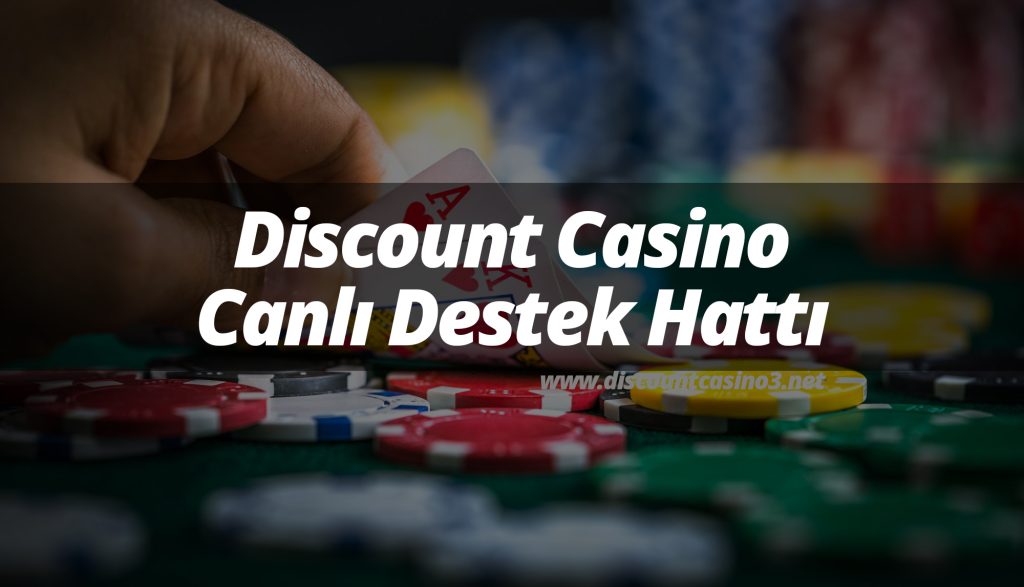 Discount Casino Canlı Destek Hattı